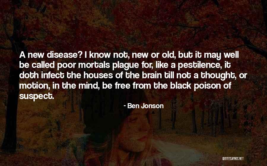 Black Plague Quotes By Ben Jonson Black Plague Quotes By Ben Jonson