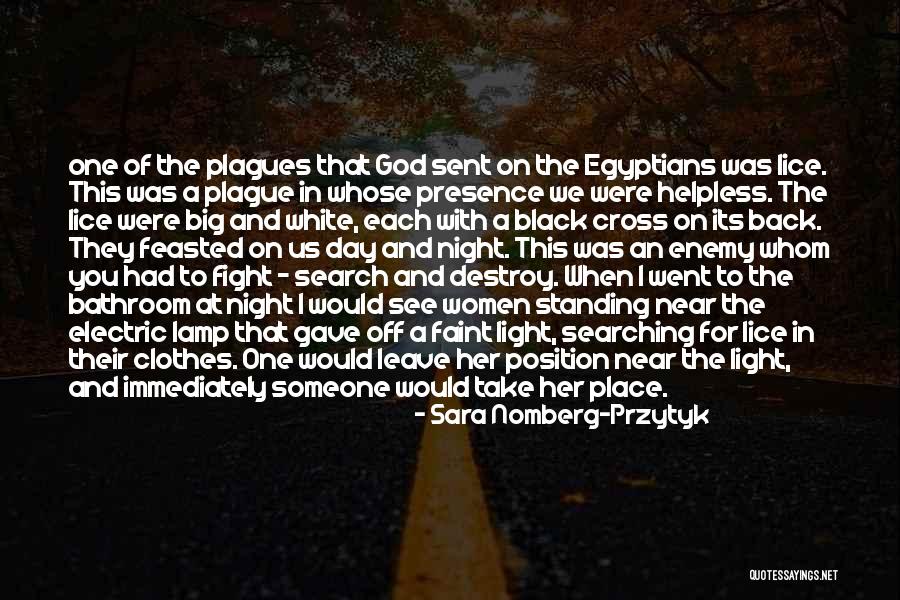 Black Plague Quotes By Sara Nomberg-Przytyk Black Plague Quotes By Sara Nomberg-Przytyk