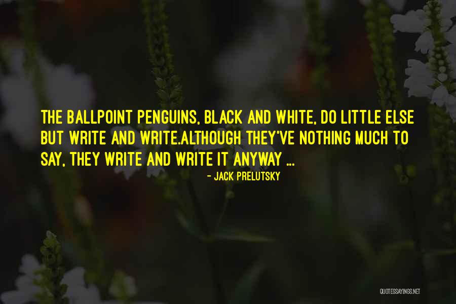Black Poetry Quotes By Jack Prelutsky Black Poetry Quotes By Jack Prelutsky