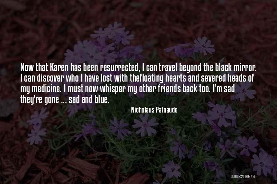 Black Poetry Quotes By Nicholaus Patnaude Black Poetry Quotes By Nicholaus Patnaude
