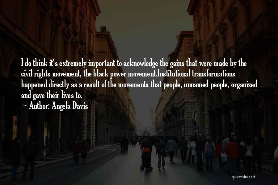 Black Power Movement Quotes By Angela Davis