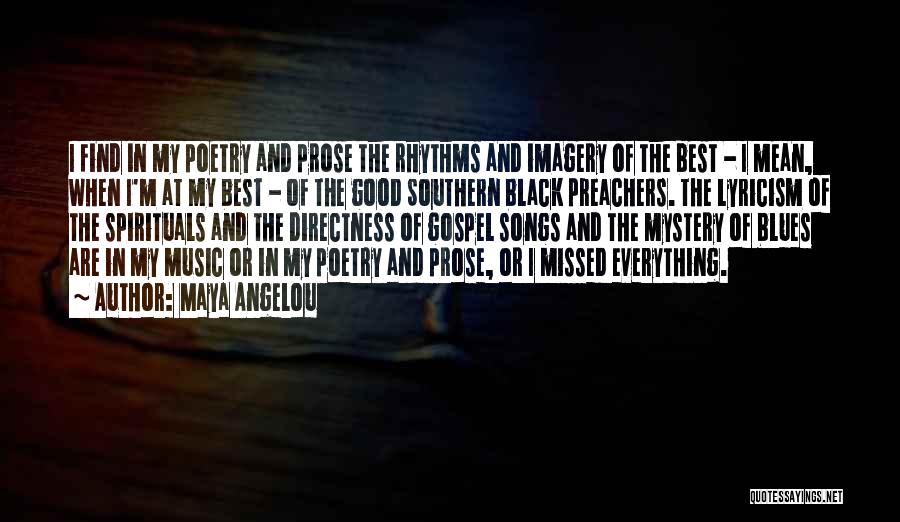 Black Preachers Quotes By Maya Angelou