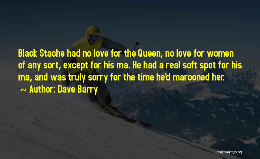 Black Queen Quotes By Dave Barry