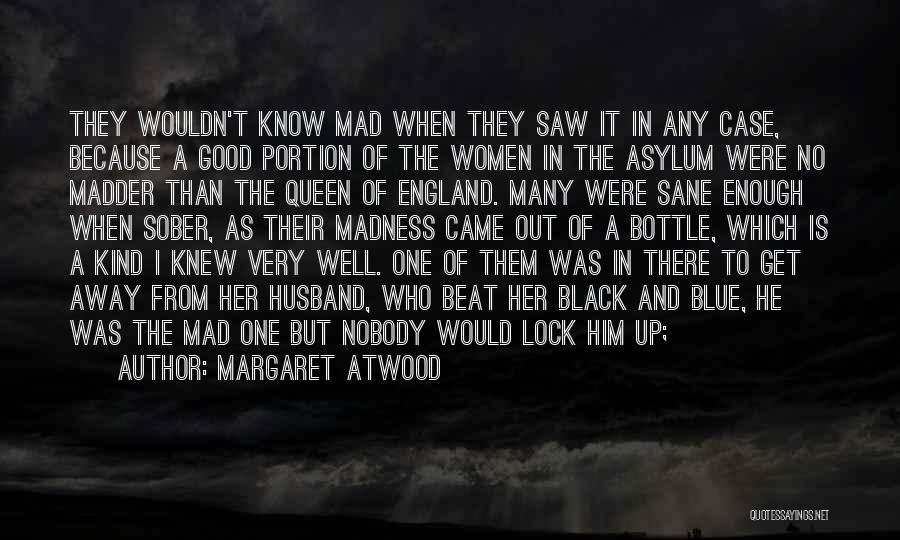 Black Queen Quotes By Margaret Atwood