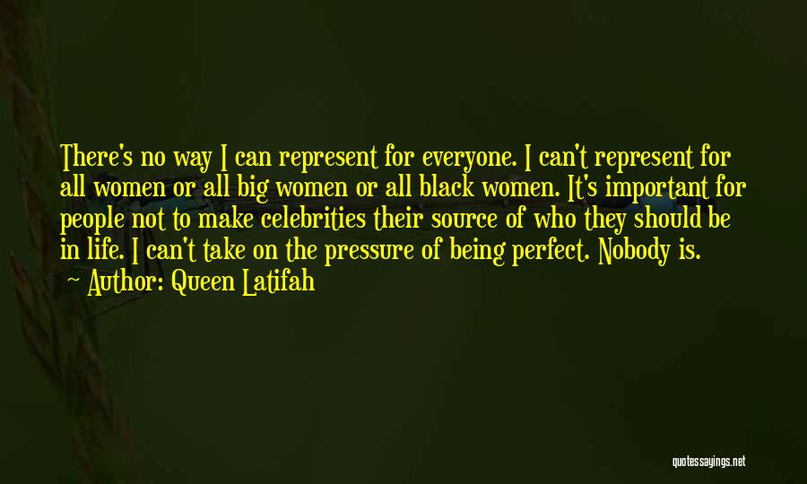 Black Queen Quotes By Queen Latifah