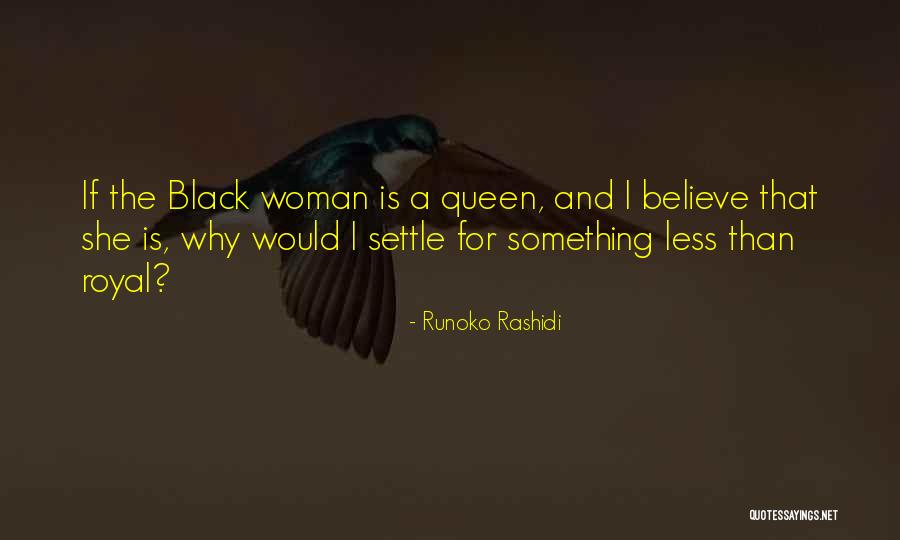 Black Queen Quotes By Runoko Rashidi Black Queen Quotes By Runoko Rashidi