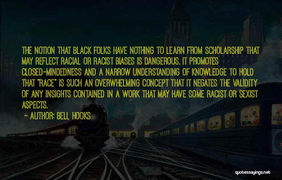 Black Racist Quotes By Bell Hooks