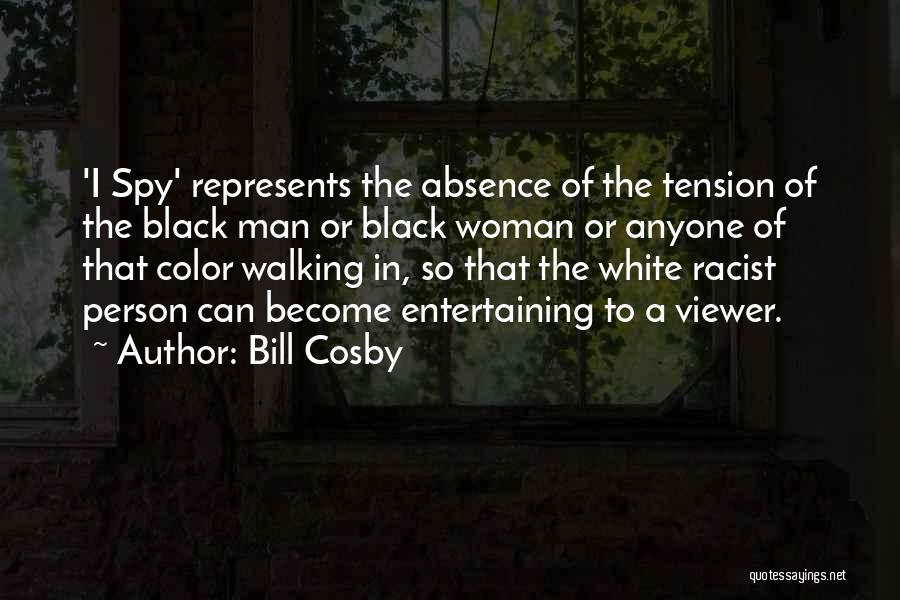 Black Racist Quotes By Bill Cosby