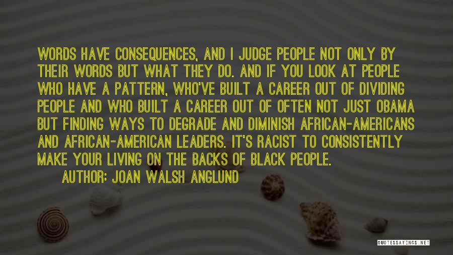 Black Racist Quotes By Joan Walsh Anglund