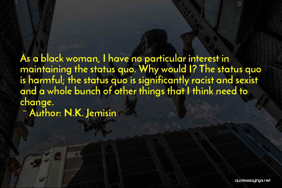 Black Racist Quotes By N.K. Jemisin