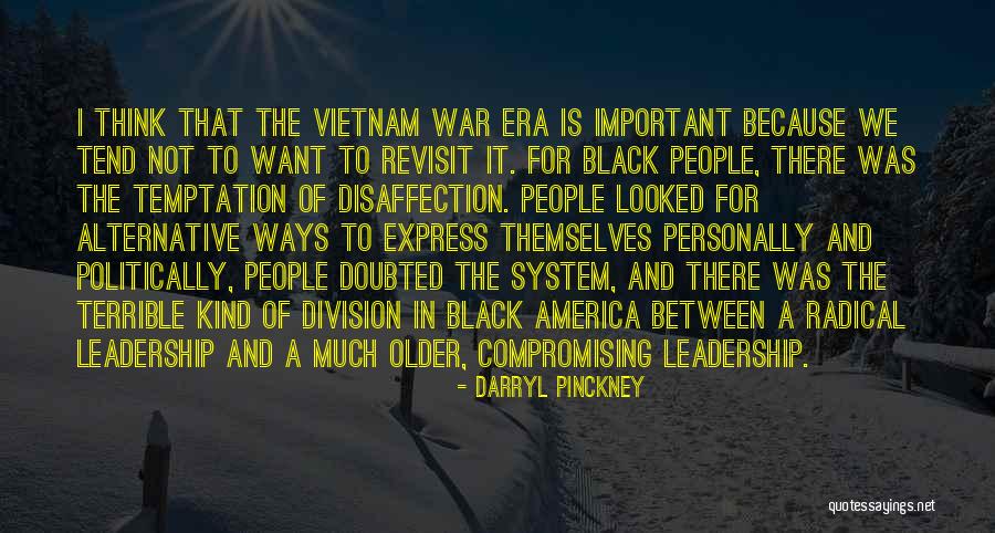 Black Radical Quotes By Darryl Pinckney