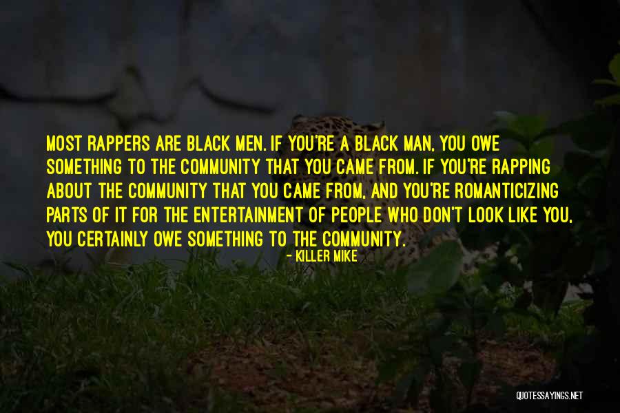 Black Rap Quotes By Killer Mike Black Rap Quotes By Killer Mike