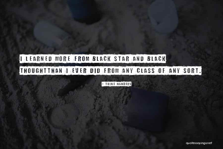 Black Rap Quotes By Toine Manders Black Rap Quotes By Toine Manders