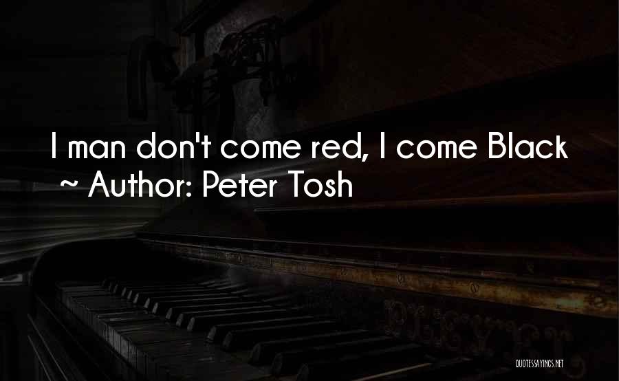 Black Red Quotes By Peter Tosh