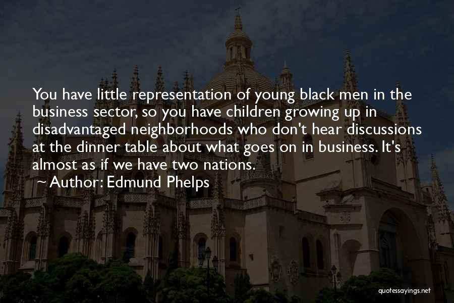 Black Representation Quotes By Edmund Phelps