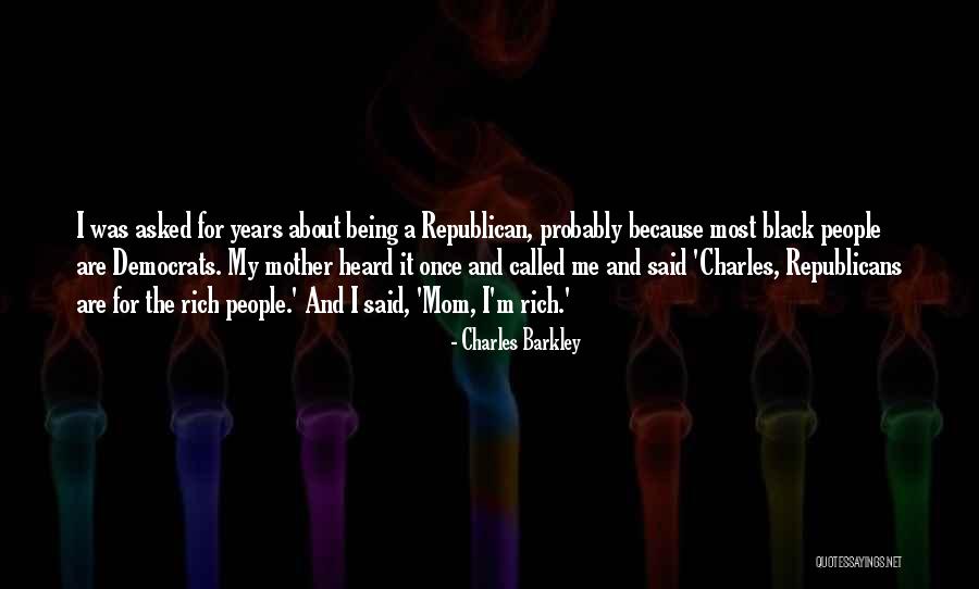 Black Republicans Quotes By Charles Barkley Black Republicans Quotes By Charles Barkley