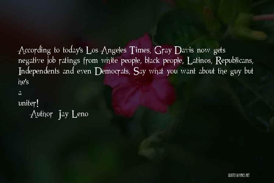 Black Republicans Quotes By Jay Leno