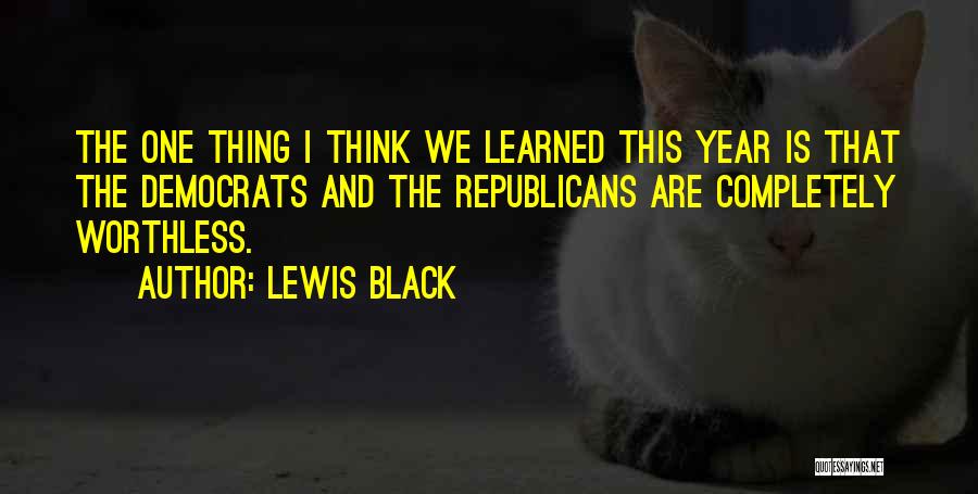 Black Republicans Quotes By Lewis Black