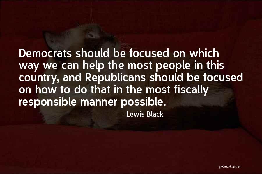 Black Republicans Quotes By Lewis Black Black Republicans Quotes By Lewis Black