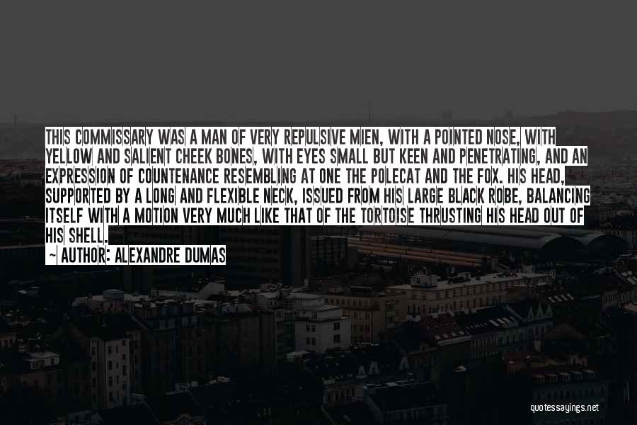 Black Robe Quotes By Alexandre Dumas