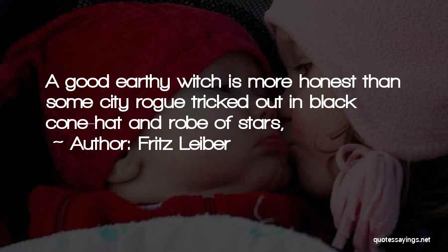 Black Robe Quotes By Fritz Leiber