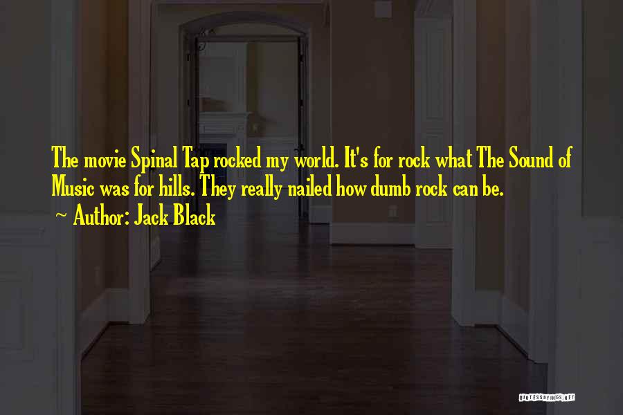 Black Rock Movie Quotes By Jack Black