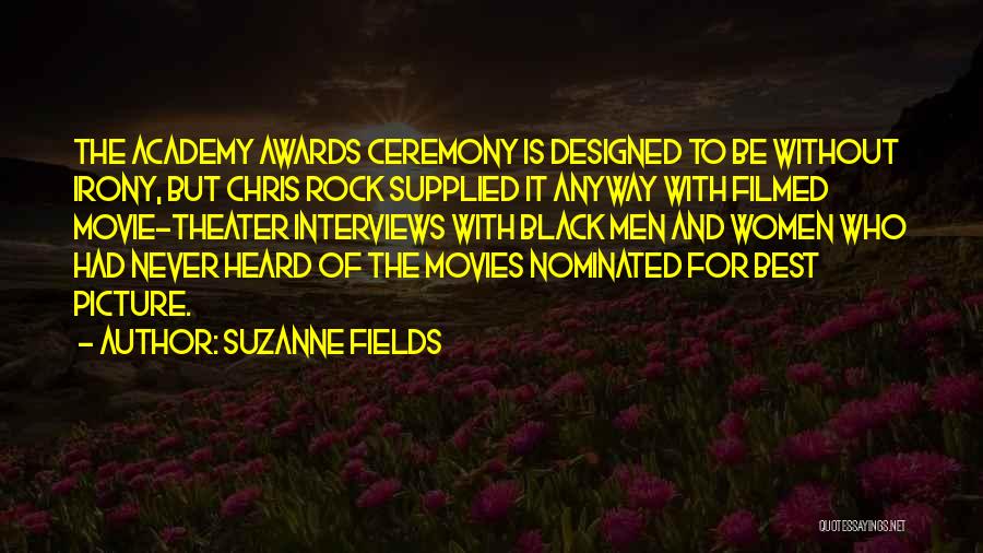 Black Rock Movie Quotes By Suzanne Fields