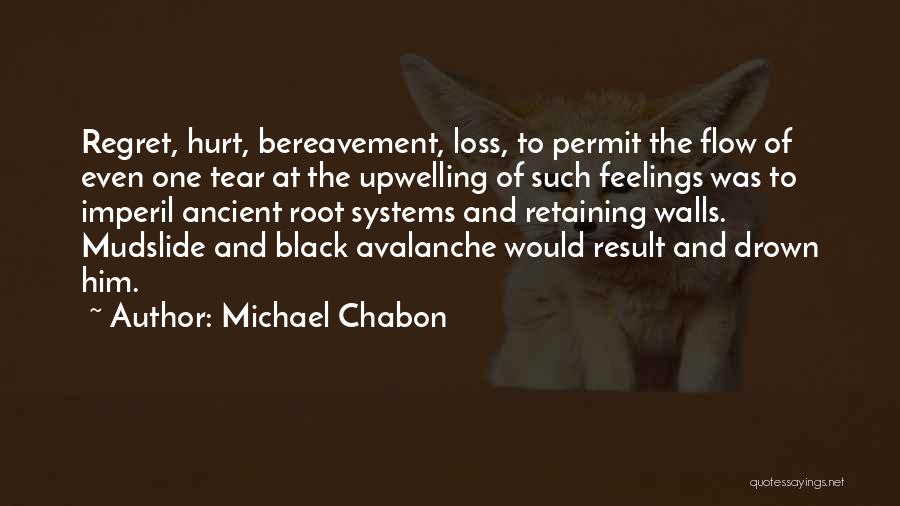 Black Root Quotes By Michael Chabon