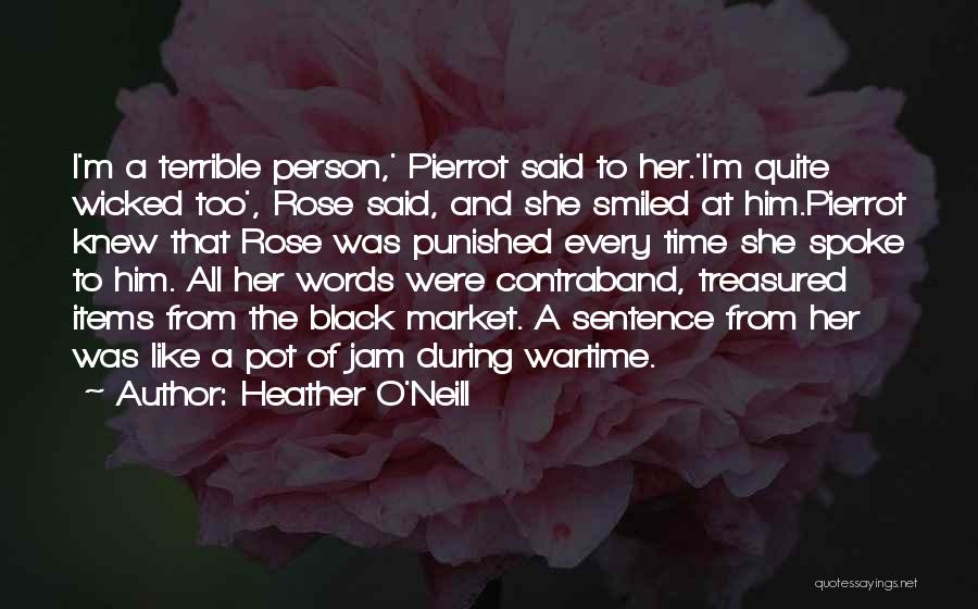 Black Rose Quotes By Heather O'Neill