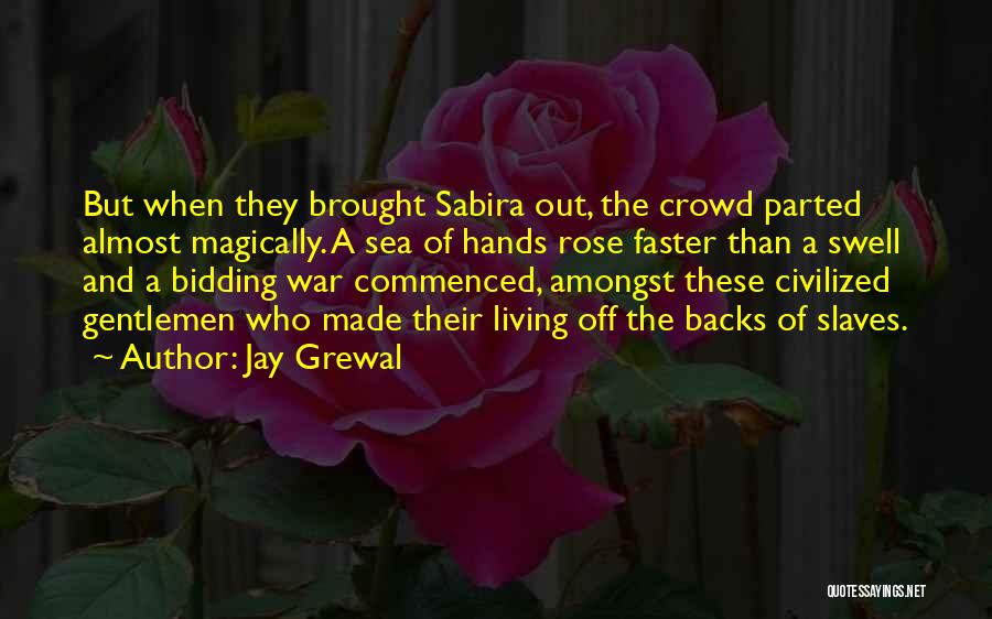 Black Rose Quotes By Jay Grewal