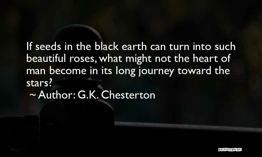 Black Roses Quotes By G.K. Chesterton