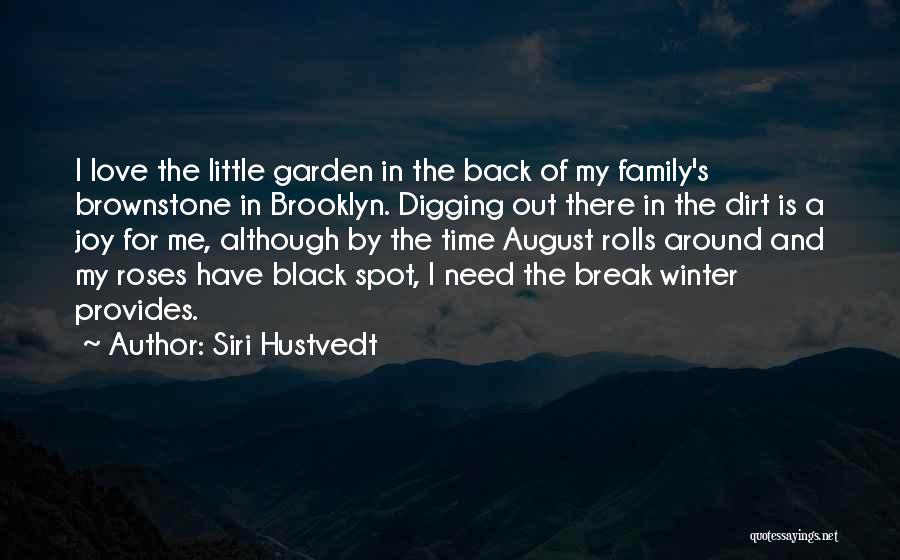 Black Roses Quotes By Siri Hustvedt