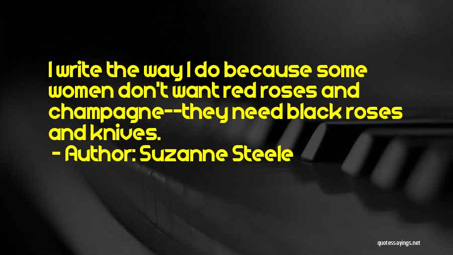 Black Roses Quotes By Suzanne Steele