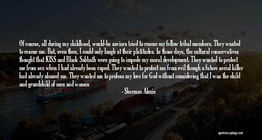 Black Sabbath Love Quotes By Sherman Alexie Black Sabbath Love Quotes By Sherman Alexie