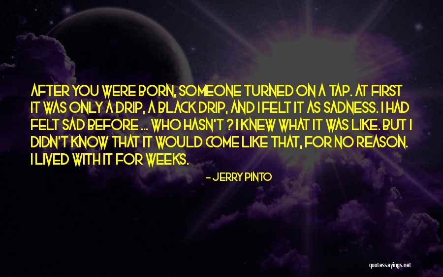 Black Sad Quotes By Jerry Pinto Black Sad Quotes By Jerry Pinto