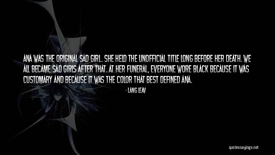 Black Sad Quotes By Lang Leav Black Sad Quotes By Lang Leav