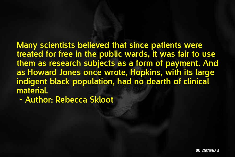 Black Scientists Quotes By Rebecca Skloot