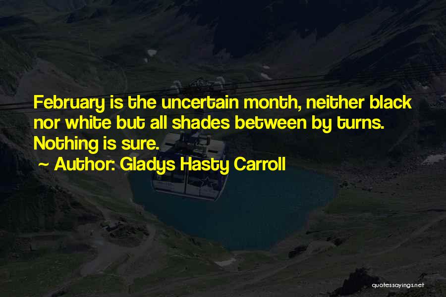 Black Shades Quotes By Gladys Hasty Carroll