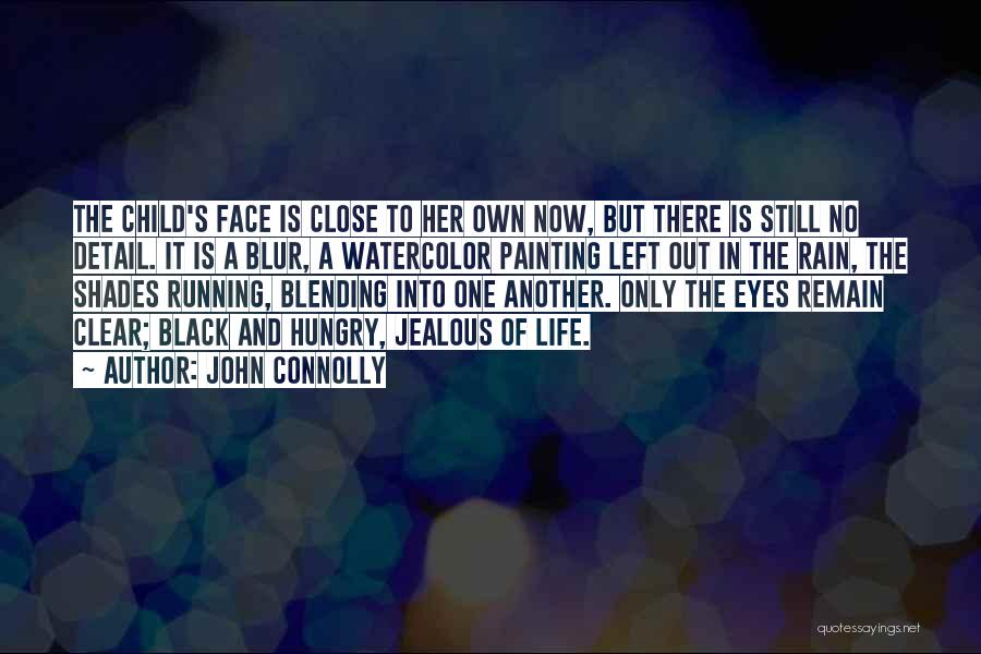 Black Shades Quotes By John Connolly