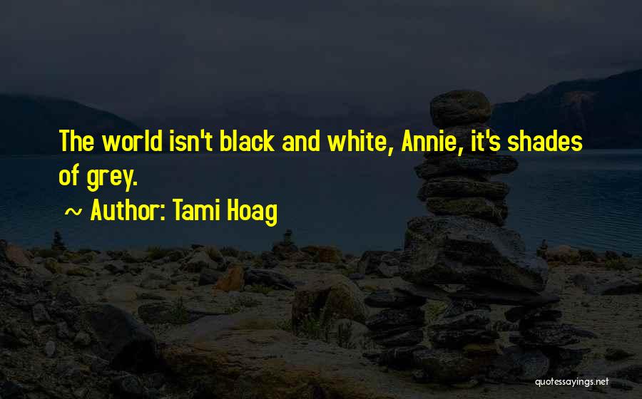 Black Shades Quotes By Tami Hoag