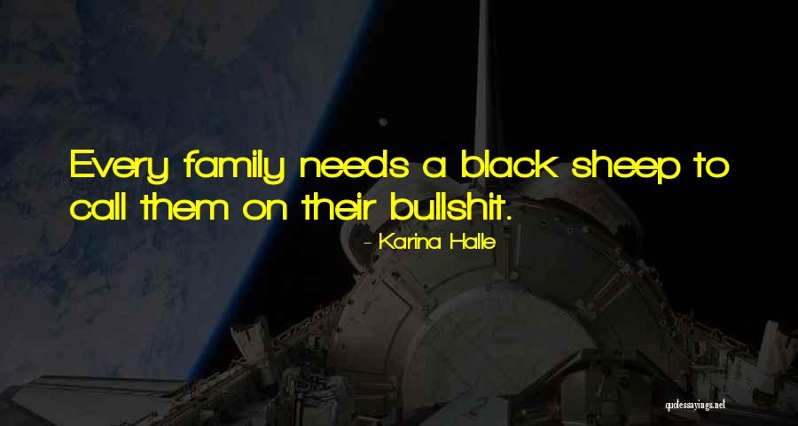 Black Sheep In The Family Quotes By Karina Halle