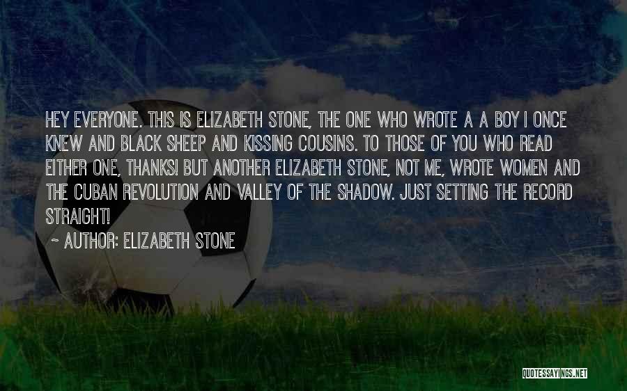 Black Sheep Of The Family Quotes By Elizabeth Stone