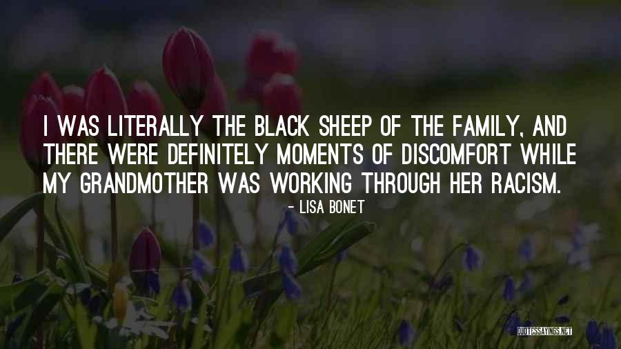 Black Sheep Of The Family Quotes By Lisa Bonet