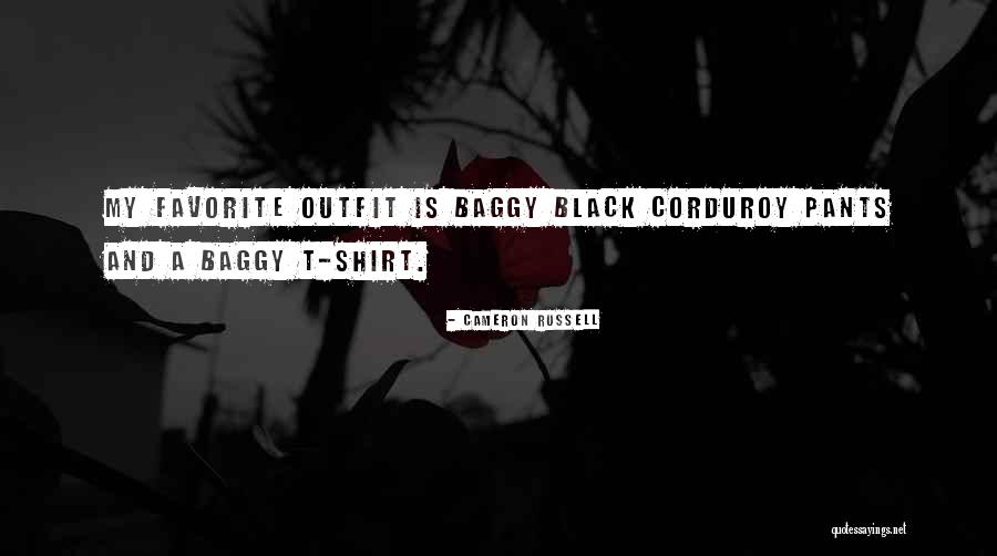 Black Shirt Outfit Quotes By Cameron Russell Black Shirt Outfit Quotes By Cameron Russell