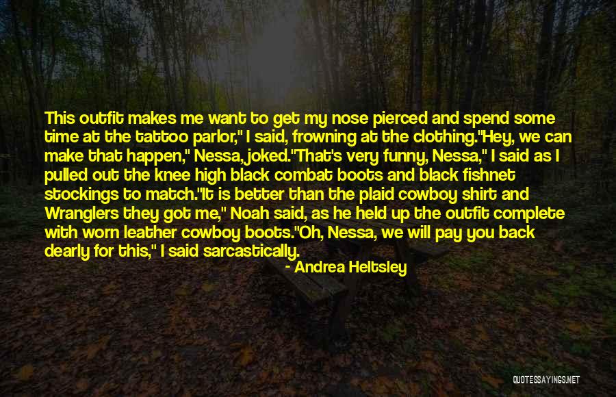 Black Shirt Quotes By Andrea Heltsley