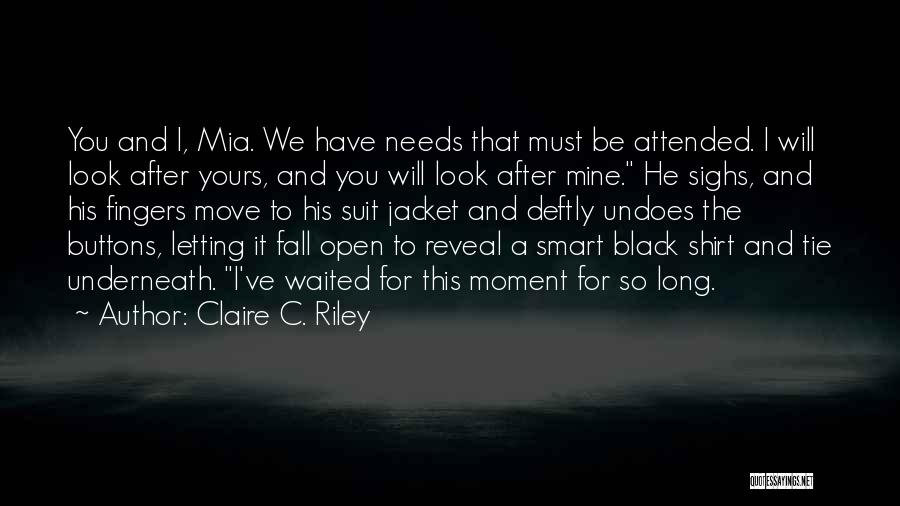 Black Shirt Quotes By Claire C. Riley