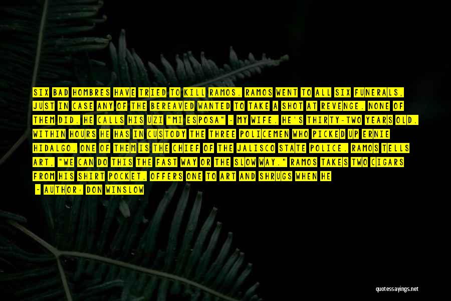 Black Shirt Quotes By Don Winslow Black Shirt Quotes By Don Winslow