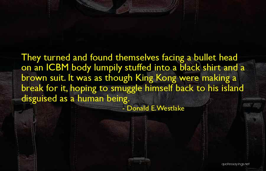 Black Shirt Quotes By Donald E. Westlake