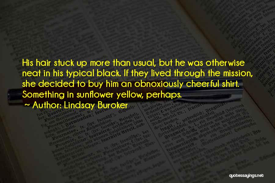 Black Shirt Quotes By Lindsay Buroker Black Shirt Quotes By Lindsay Buroker