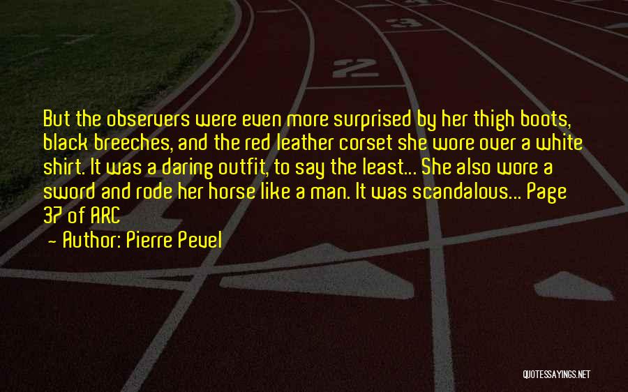 Black Shirt Quotes By Pierre Pevel